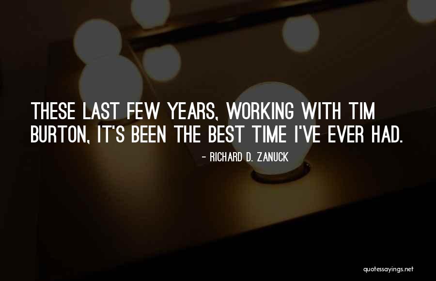 Barnato Lounge Quotes By Richard D. Zanuck Barnato Lounge Quotes By Richard D. Zanuck