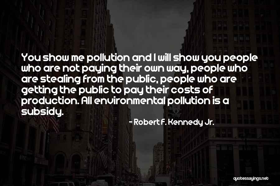 Barnaverslun Quotes By Robert F. Kennedy Jr. Barnaverslun Quotes By Robert F. Kennedy Jr.