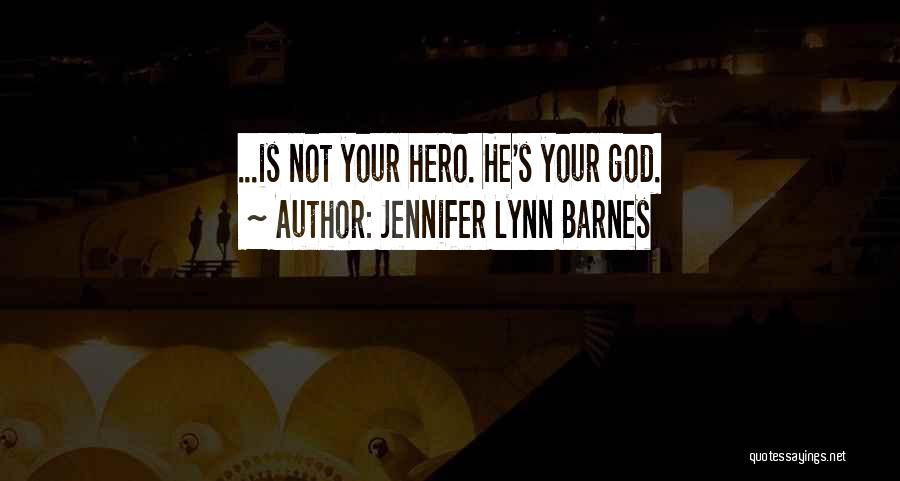 Barnes Quotes By Jennifer Lynn Barnes