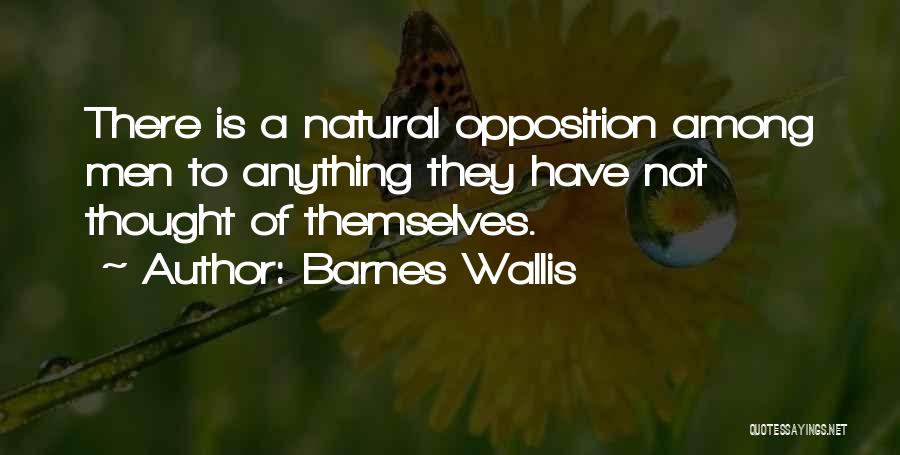 Barnes Wallis Quotes 854261