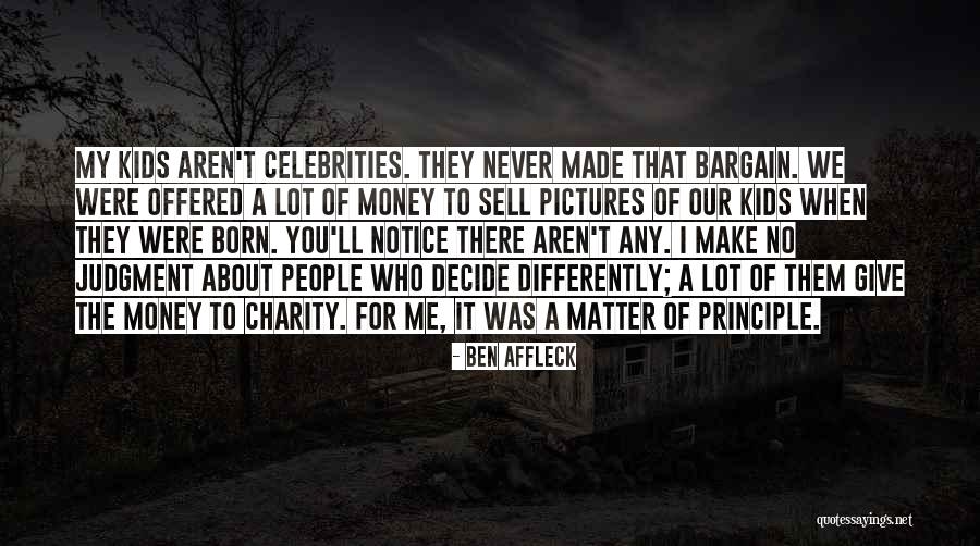 Barness Quotes By Ben Affleck
