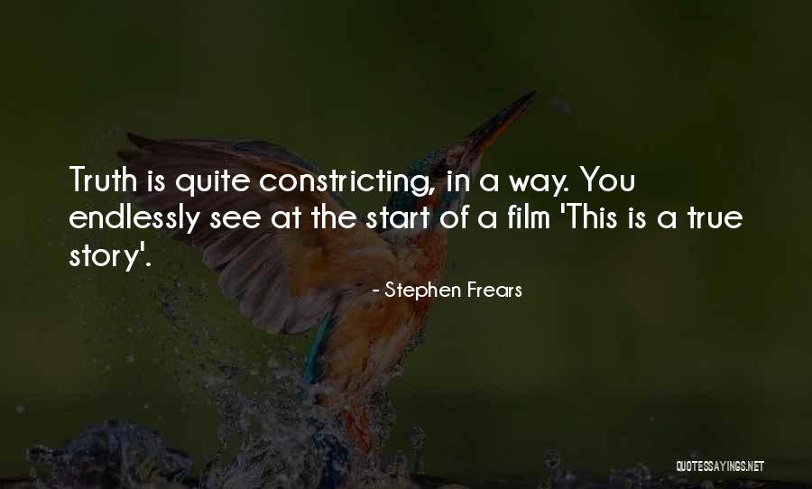 Barness Quotes By Stephen Frears