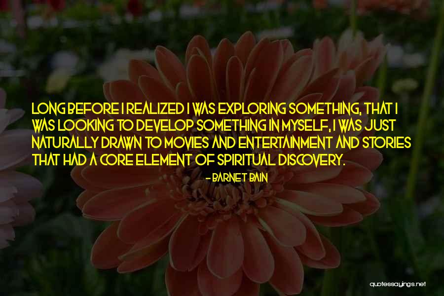 Barnet Bain Quotes 598209 Barnet Bain Quotes 598209