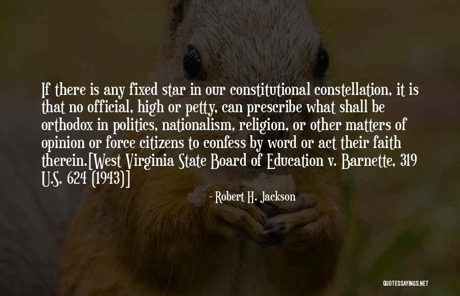 Barnette Vs Board Quotes By Robert H. Jackson Barnette Vs Board Quotes By Robert H. Jackson
