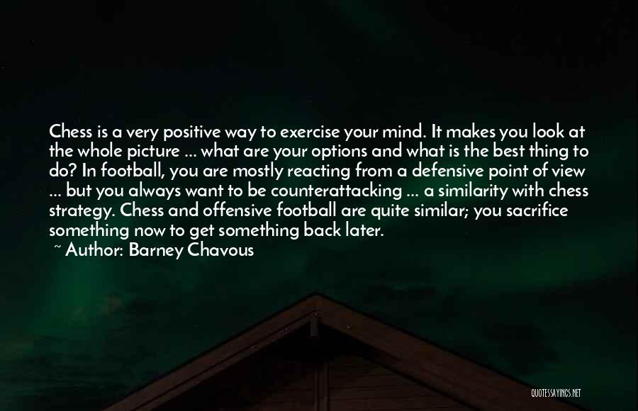 Barney Chavous Quotes 822749