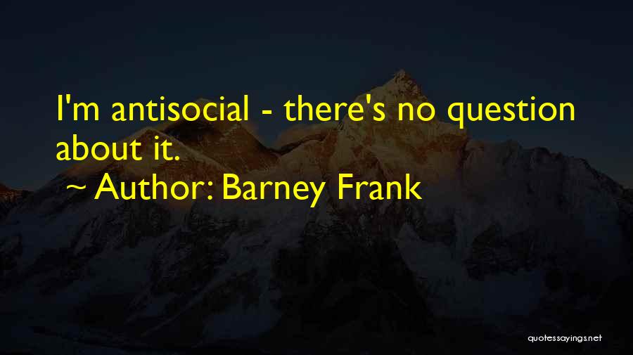 Barney Frank Quotes 336949