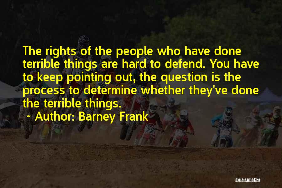 Barney Frank Quotes 546375