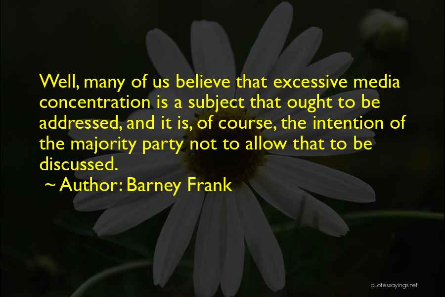 Barney Frank Quotes 702899