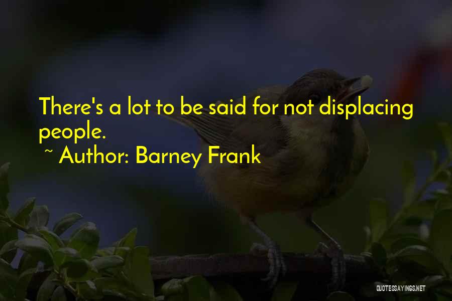 Barney Frank Quotes 80769