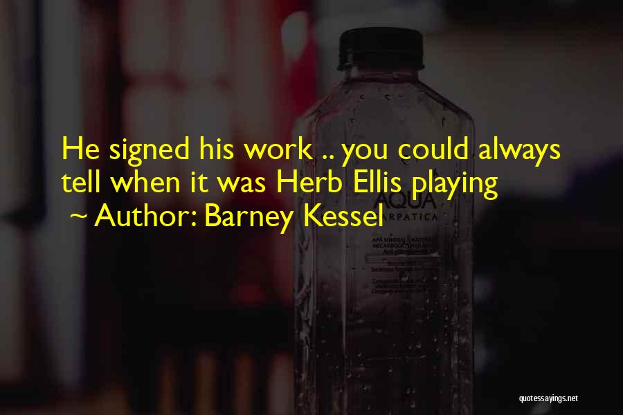 Barney Kessel Quotes 258159