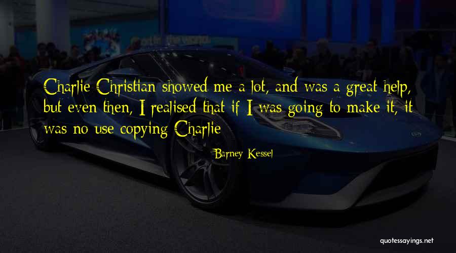 Barney Kessel Quotes 968641 Barney Kessel Quotes 968641