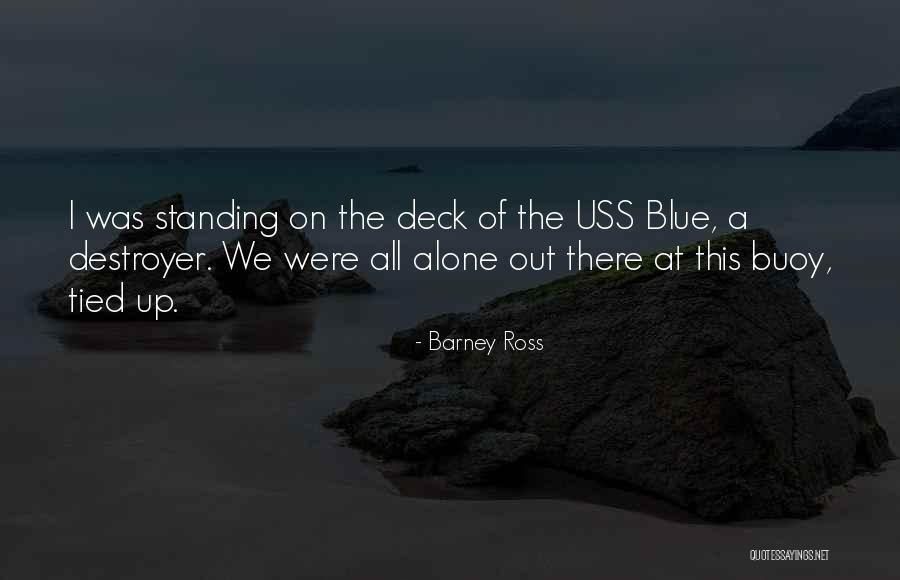 Barney Ross Quotes 1002700