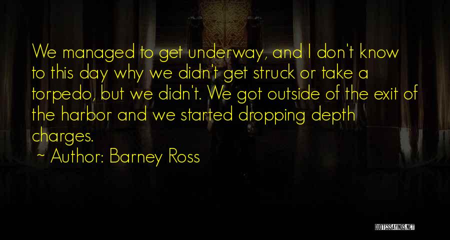 Barney Ross Quotes 2229695
