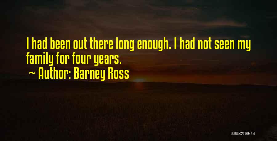 Barney Ross Quotes 843893