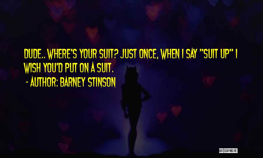 Barney Stinson Quotes 866344