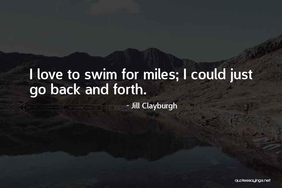 Barnhisel Barlow Quotes By Jill Clayburgh Barnhisel Barlow Quotes By Jill Clayburgh