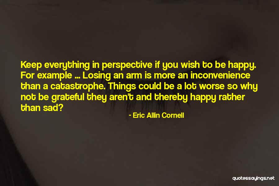 Barnhizer Associates Quotes By Eric Allin Cornell Barnhizer Associates Quotes By Eric Allin Cornell