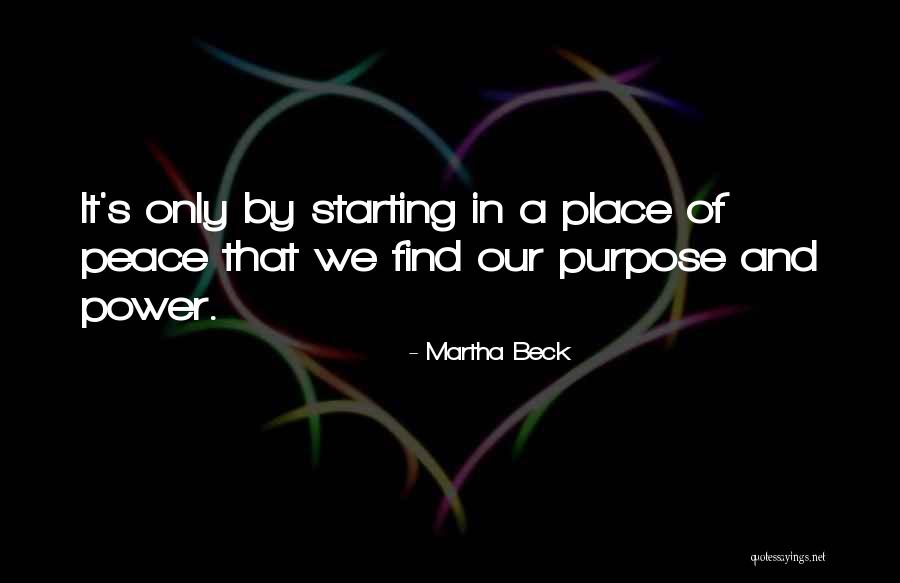 Barnsdale Leisure Quotes By Martha Beck Barnsdale Leisure Quotes By Martha Beck