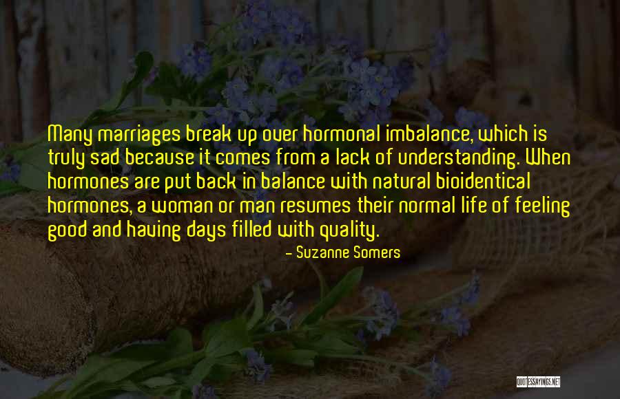 Barnsley Quotes By Suzanne Somers Barnsley Quotes By Suzanne Somers