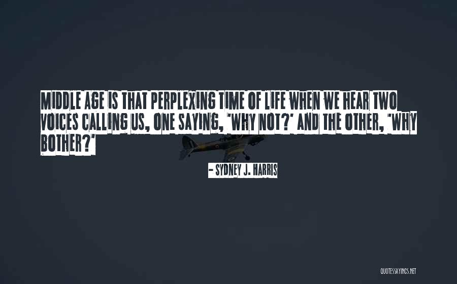 Barnslig Giraff Quotes By Sydney J. Harris Barnslig Giraff Quotes By Sydney J. Harris