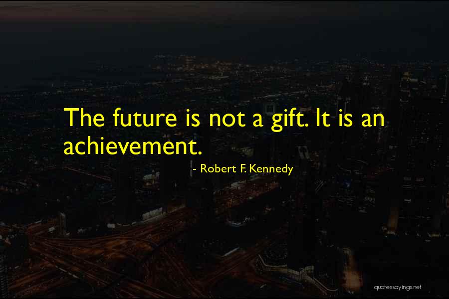 Barnstorming Activision Quotes By Robert F. Kennedy