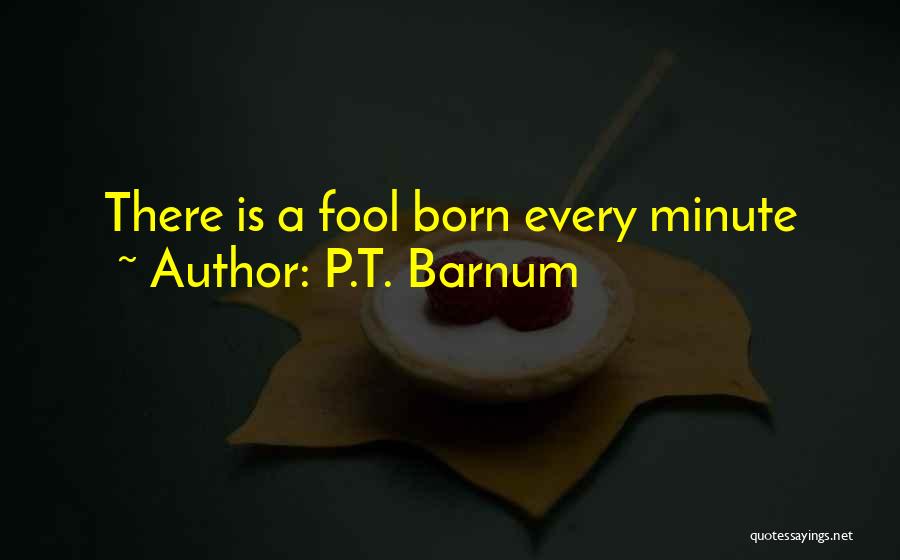 Barnum Quotes By P.T. Barnum