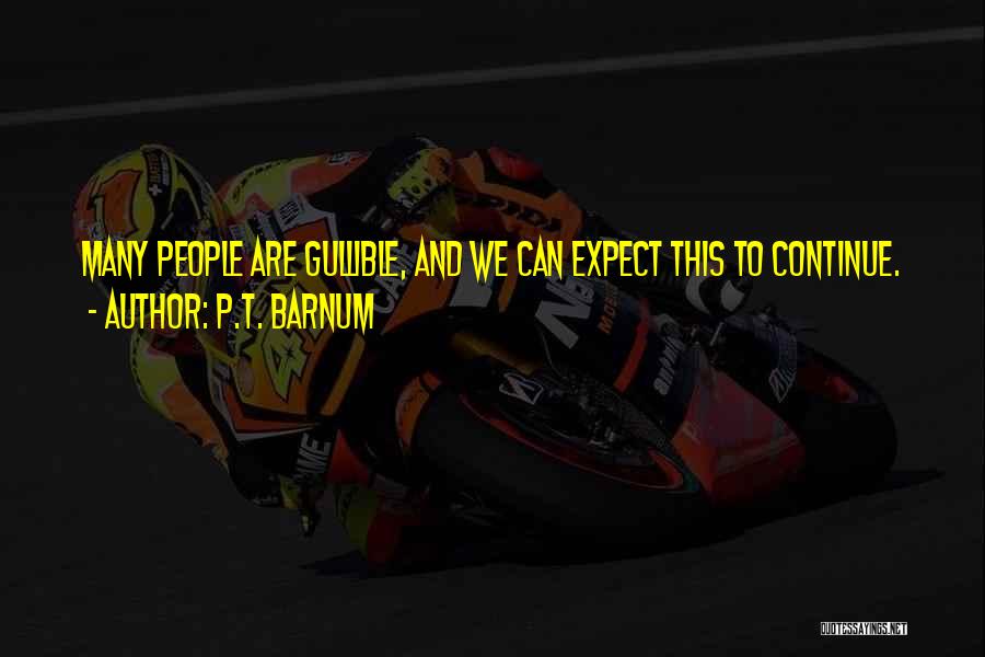 Barnum Quotes By P.T. Barnum