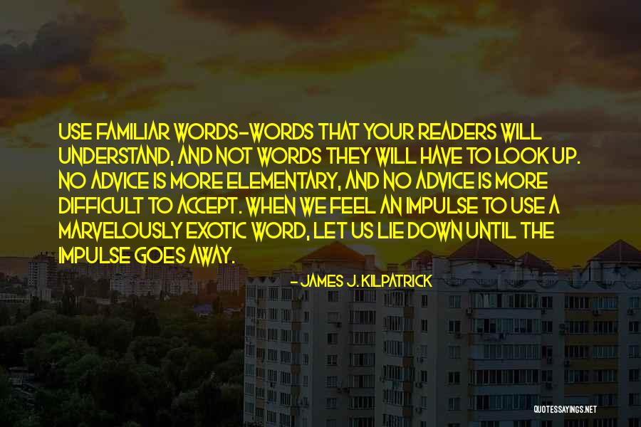 Barnwell Sc Quotes By James J. Kilpatrick Barnwell Sc Quotes By James J. Kilpatrick