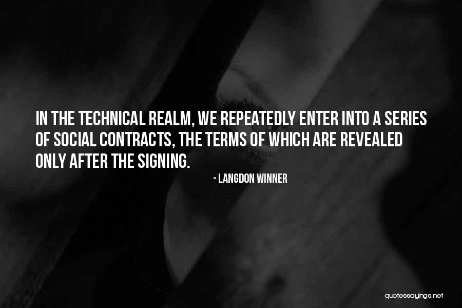 Barnyarns Quotes By Langdon Winner Barnyarns Quotes By Langdon Winner