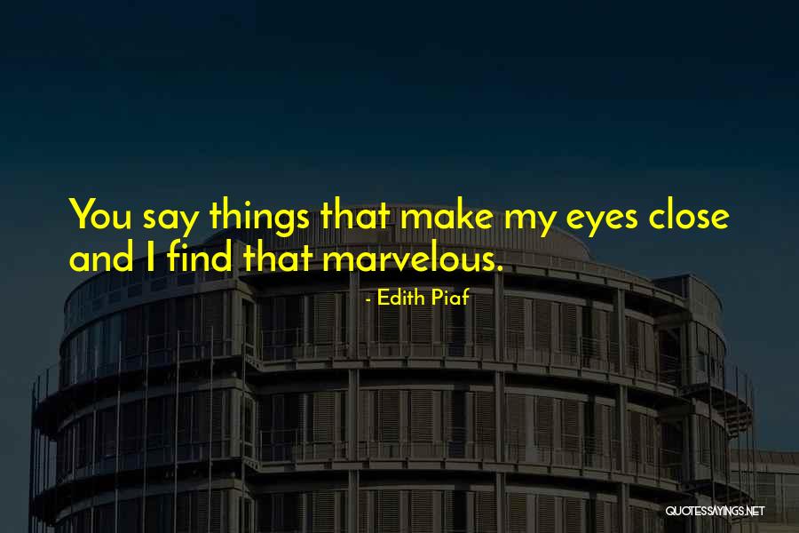 Baroche Cafe Quotes By Edith Piaf Baroche Cafe Quotes By Edith Piaf