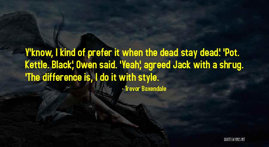 Baroja Pio Quotes By Trevor Baxendale Baroja Pio Quotes By Trevor Baxendale