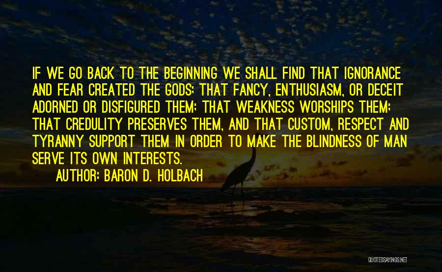 Baron D. Holbach Quotes 753145