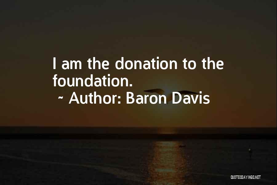 Baron Davis Quotes 1706035