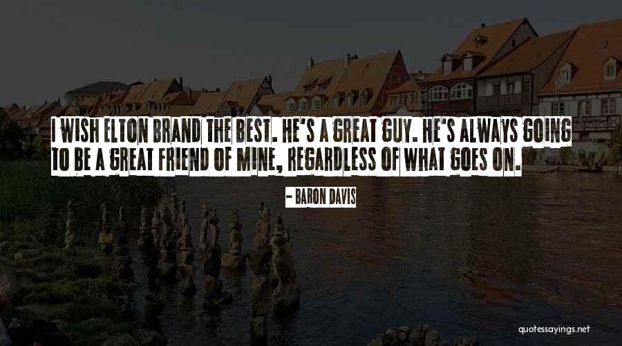 Baron Davis Quotes 1772083 Baron Davis Quotes 1772083