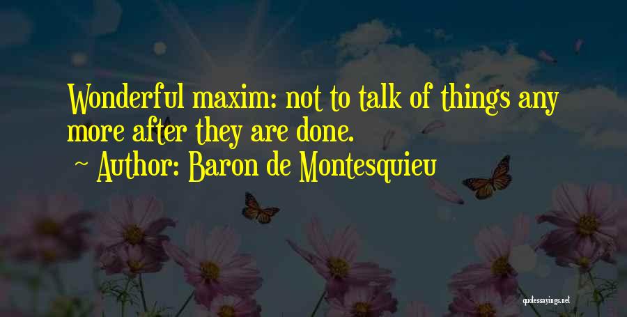 Baron De Montesquieu Quotes 1051591