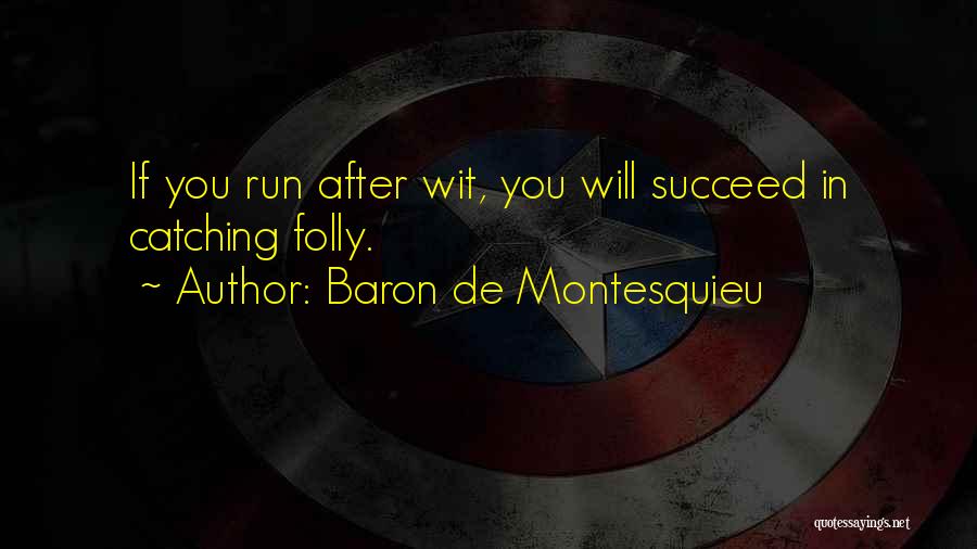 Baron De Montesquieu Quotes 120427