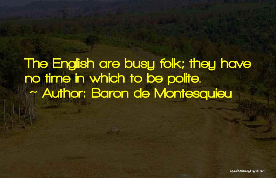 Baron De Montesquieu Quotes 1956025