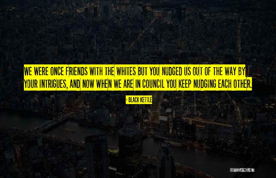 Baron Geisler Quotes By Black Kettle Baron Geisler Quotes By Black Kettle