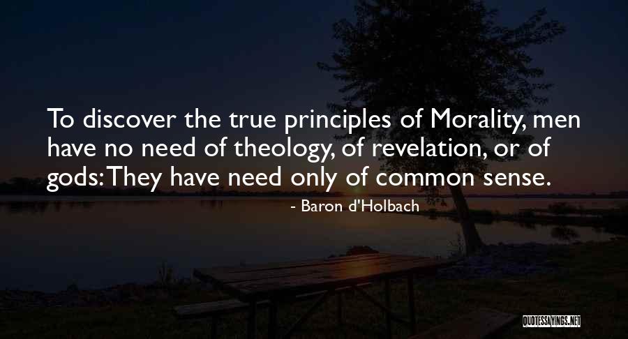 Baron Holbach Quotes By Baron D'Holbach Baron Holbach Quotes By Baron D'Holbach