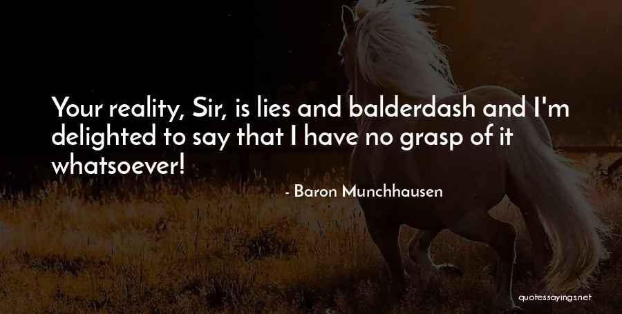 Baron Munchhausen Quotes 543494