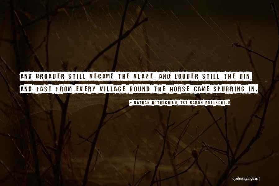 Baron Nathan Rothschild Quotes By Nathan Rothschild, 1st Baron Rothschild Baron Nathan Rothschild Quotes By Nathan Rothschild, 1st Baron Rothschild