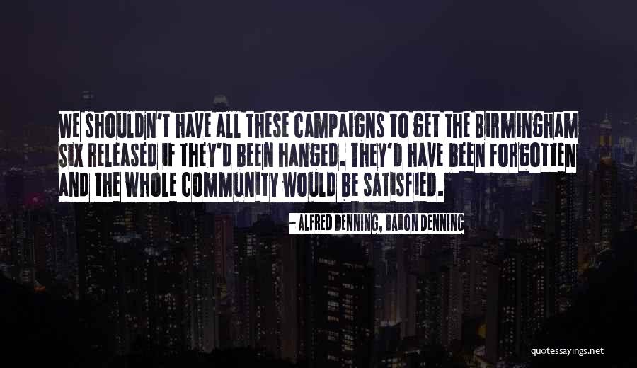 Baron Quotes By Alfred Denning, Baron Denning Baron Quotes By Alfred Denning, Baron Denning