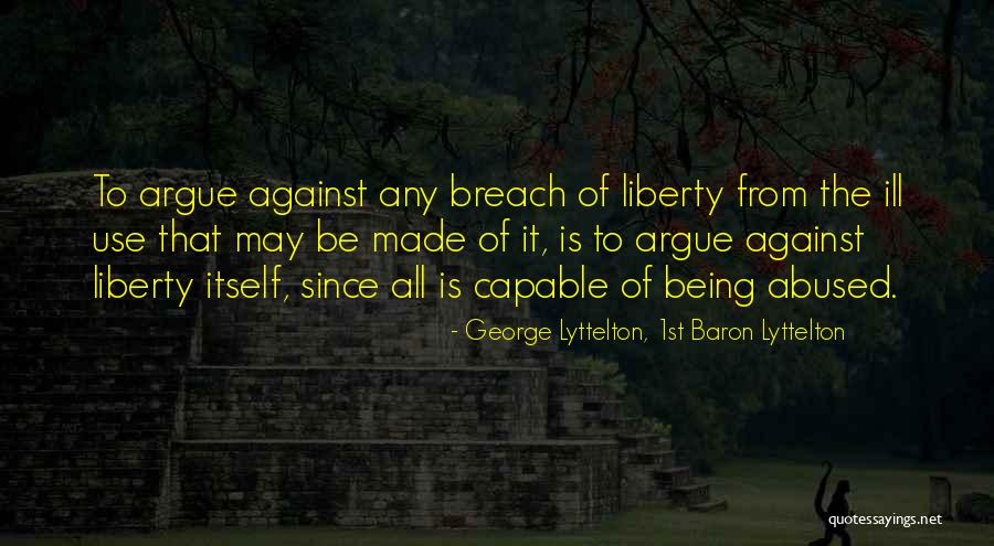 Baron Quotes By George Lyttelton, 1st Baron Lyttelton Baron Quotes By George Lyttelton, 1st Baron Lyttelton