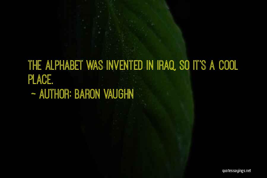 Baron Vaughn Quotes 1423114