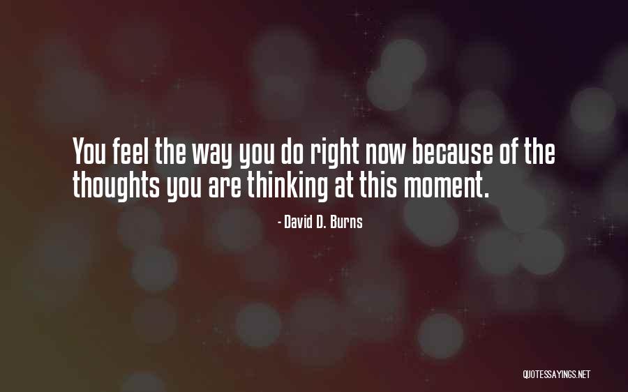 Baronesa As Claras Quotes By David D. Burns Baronesa As Claras Quotes By David D. Burns