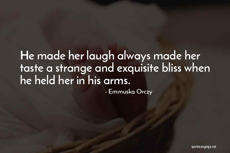 Baroness Emmuska Orczy Quotes By Emmuska Orczy Baroness Emmuska Orczy Quotes By Emmuska Orczy