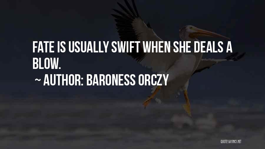 Baroness Orczy Quotes 1458942