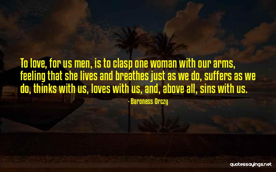 Baroness Orczy Quotes 1559953 Baroness Orczy Quotes 1559953