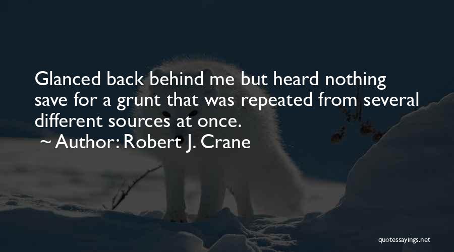 Baroniene Quotes By Robert J. Crane