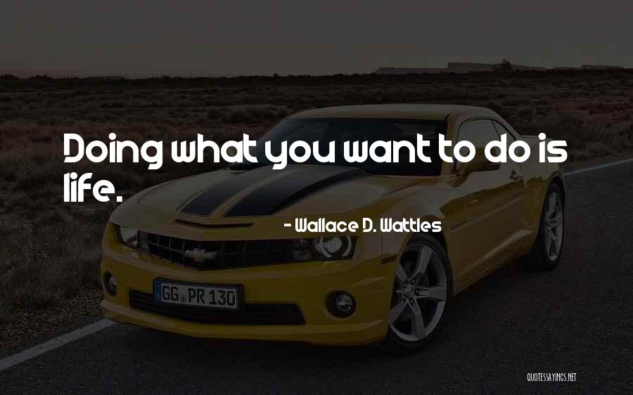 Baroniestil Quotes By Wallace D. Wattles Baroniestil Quotes By Wallace D. Wattles